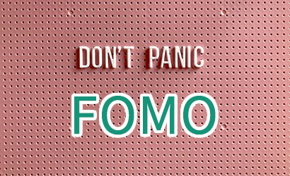 什么是FOMO（害怕错过）？